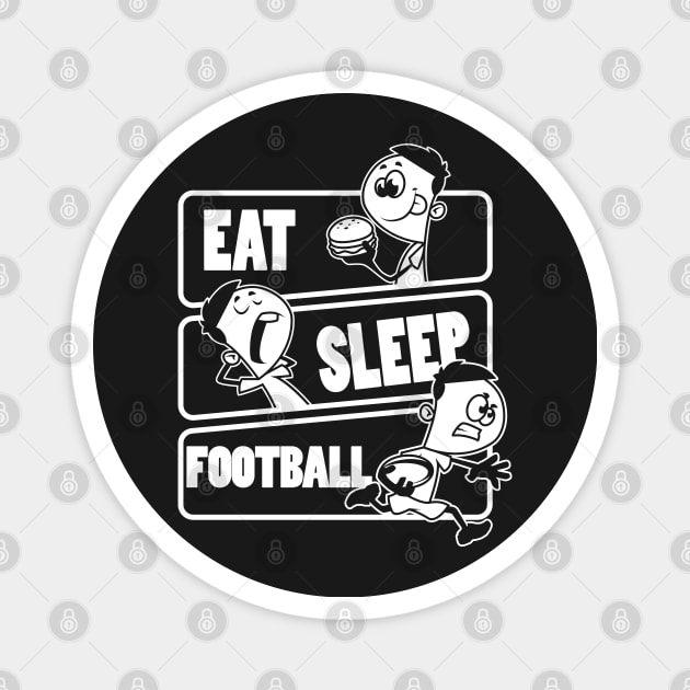 Eat Sleep Football - American Foot ballplayer Gift design Magnet by theodoros20